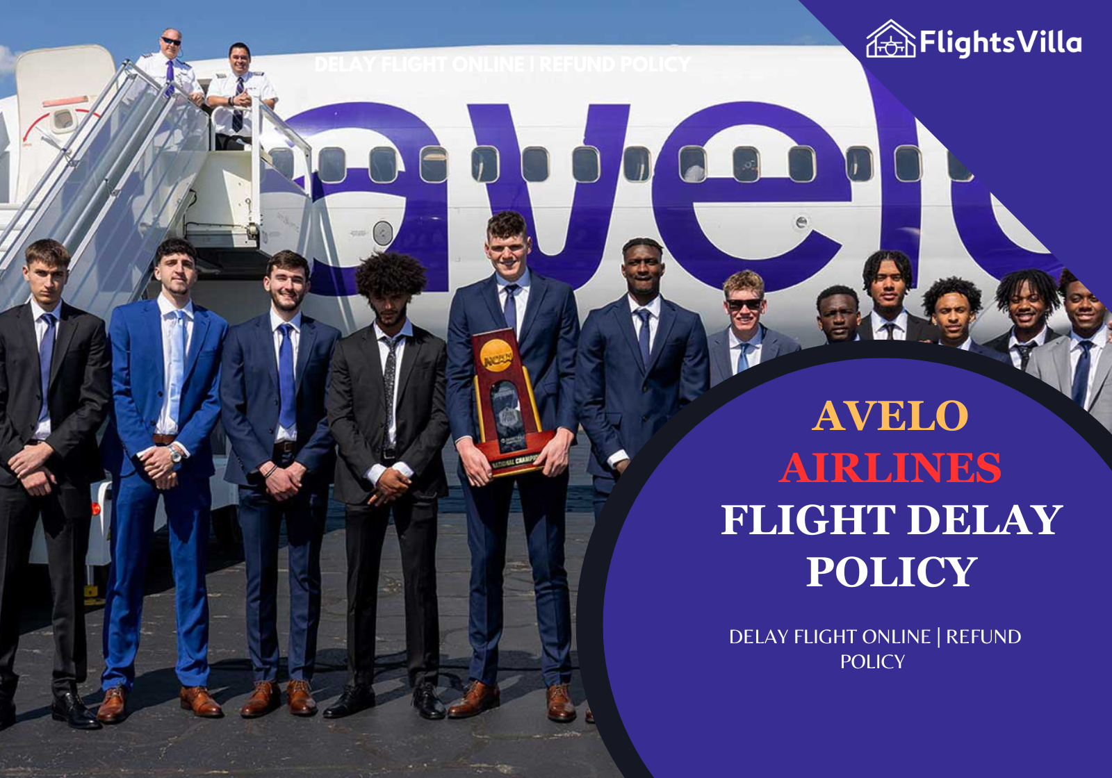 Avelo Airlines Flight Delay Policy